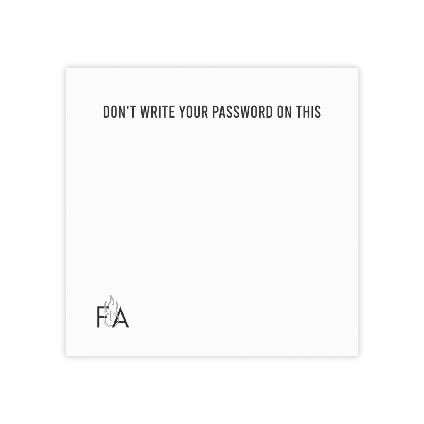 Don't Write Your Password on This